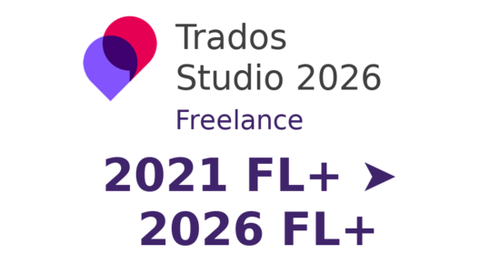 Atjauninājums no Trados Studio 2021 Freelance Plus uz Trados Studio 2026 Freelance Plus