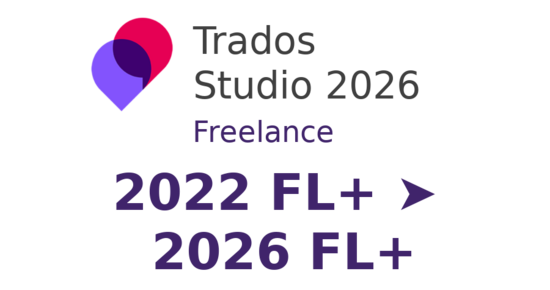 Atjauninājums no Trados Studio 2022 Freelance Plus uz Trados Studio 2026 Freelance Plus