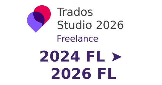 Atjauninājums no Trados Studio 2024 Freelance uz Trados Studio 2026 Freelance